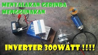 inverter 300watt untuk menyalakan gerinda [upl. by Arata]