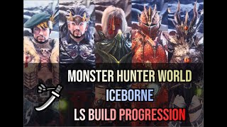 MONSTER HUNTER WORLD ICEBORNE BUILD PROGRESSION  Long Sword LS Espada Longa [upl. by Enahsed231]