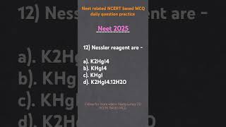 Nessler reagent are  motivation neet new mcq pyqs aiims [upl. by Raffaello]