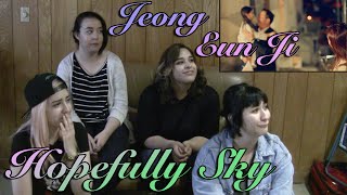 Jeong Eun Ji  quotHopefully Skyquot MV Reaction [upl. by Bertilla772]