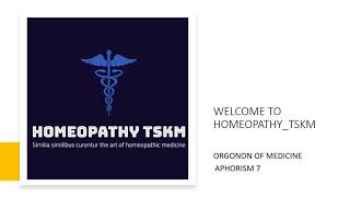 Aphorism 7  Organon of Medicine  Homeopathy [upl. by Aisatsan]