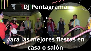 DJ Pentagrama 🎧 para las mejores FIESTAS🎁 [upl. by Lrem90]