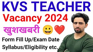 KVS New Vacancy 2024 Notification  Special Educator  KVS PRT Vacancy 2024  TGT PGT  Syllabus [upl. by Anert759]