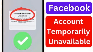 Account Temporarily Unavailable Facebook  FB Account Temporarily Unavailable Problem Solve 2024 [upl. by Charlotta]