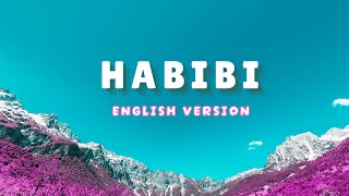 Habibi  Dardan and DJ GimiO  English Version [upl. by Allerus]