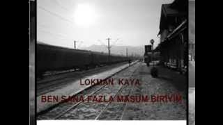 Ben Sana Fazla Masum Biriyim Özür Dilerim  Lokman Kaya [upl. by Farrel]