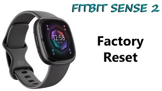 How To Factory Reset Fitbit Sense 2 [upl. by Ardine]