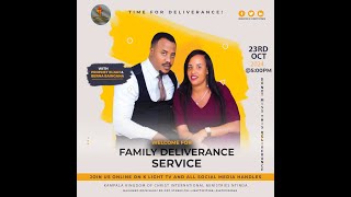 FAMILY DELIVERANCE SERVICE23rd OCT 2024 KAMPALA KINGDOM OF CHRIST NTINDA [upl. by Naivaf]