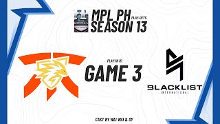 FNATIC ONIC PH vs BLCK  PLAY INS  GAME 3  MPL PH SEASON 13  Myanmar Casting By Wai Wai amp DY [upl. by Alena256]