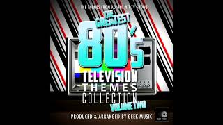 The Greatest 80s Television Themes Collection Vol2  Cagney amp Lacey Main Theme [upl. by Luedtke]