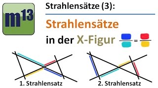 Strahlensätze 3 Strahlensätze in der XFigur [upl. by Reace884]