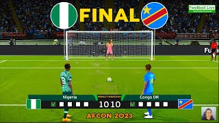 Nigeria 🆚 DR Congo  Penalty Shootout 2024  FINAL African Cup of Nations 2023  eFootball PES [upl. by Sivar]