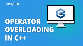 Operator Overloading In C  What Is Operator Overloading In C  C Programming  Simplilearn [upl. by Hpesoj]