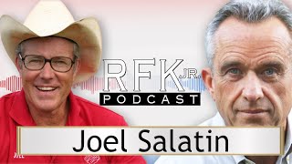 RFK Jr Podcast The Future of Food with Farming Pioneer Joel Salatin [upl. by Letnwahs]