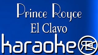 Prince Royce  El Clavo  Karaoke Letra [upl. by Helman863]