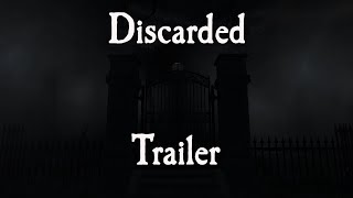 Discarded 2024 Trailer [upl. by Htebazle]