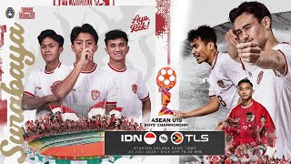 LIVE STREAMING INDONESIA VS TIMOR LESTE  ASEAN U19 BOYS CHAMPIONSHIP 2024 [upl. by Eward947]