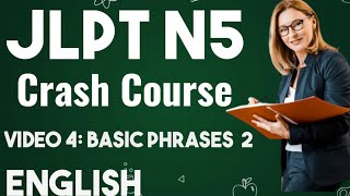 JLPT N5 Crash Course Video 4 English [upl. by Notneuq610]