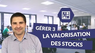 Gérer 3  La valorisation des stocks  Bac pro commerce [upl. by Fennie]