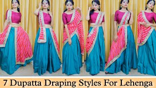 7 Dupatta Draping Styles For Lehenga  dupatta styles for lehenga  dupatta draping styles 2022 [upl. by Haron]