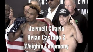 Jermell Charlo vs Brian Castaño 2 Weighin ceremony [upl. by Hiasi948]