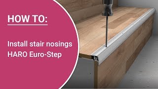 Instructions Selfassembly of HARO EuroStep stair nosing Type 320 [upl. by Rosanne148]