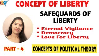 SAFEGUARDS OF LIBERTY  CONDITIONS FOR THE LIBERTY  PART4 [upl. by Eidak]