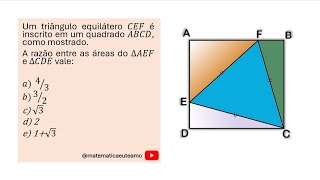 Razão entre as áreas de dois triângulos inscritos em um quadrado AMCEUA [upl. by Bruyn875]