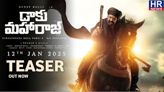 Daaku Maharaaj Teaser  Nandamuri Balakrishna  Bobby Kolli  Thaman S  S Naga VamsiHR NEWS [upl. by Mairam]