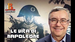 Alessandro Barbero  Vita conquiste e disfatte di Napoleone [upl. by Ramed746]