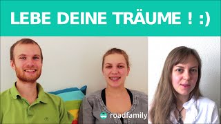 Lebe deine Träume  Interview mit der Roadfamily [upl. by Niwde588]