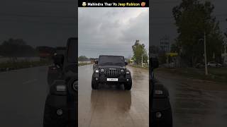 Mahindra Thar Vs Jeep Rubicon 🥵 shorts viralshorts mahindrathar ytshorts [upl. by Cosmo]