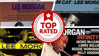 The Best Lee Morgan Albums Of All Time 💚 [upl. by Deborath]