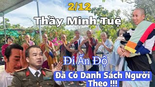 Tin Vui Thầy Minh Tuệ Đi Ấn Độ Danh Sách Người Theo Công Bố Thầy Đã Nở Hoa Chăng [upl. by Addiel912]