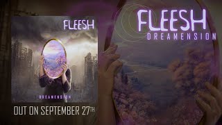 NEW ALBUM TEASER Fleesh  Dreamension [upl. by Chenay]