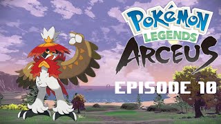 Hisuian Decidueye Pokemon Legends Arceus Episode 10 [upl. by Parry]