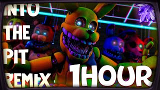 FNAF SONG  Into The Pit Song RemixCover  FNAF LYRIC VIDEO ONE HOUR [upl. by Carlstrom]