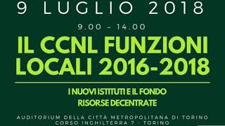 CCNL Funzioni Locali  Laudio dei lavori del 9 luglio 2018 [upl. by Filippa]