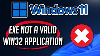 How to Fix Exe Not a Valid win32 Application In Windows 11 2024 [upl. by Samau]