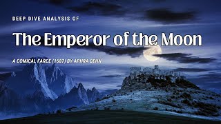 The Emperor of the Moon A Comical Farce About Science amp Love [upl. by Nathanial]