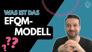 Aktuelles EFQM Modell einfach erklärt  Interview mit Dr André Moll [upl. by Cerellia]