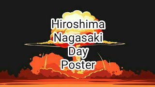 Hiroshima Nagasaki Day Poster  Easy Drawing amp Painting Hiroshima Nagasaki Day [upl. by Rego]