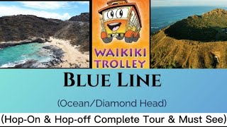 Waikiki Trolley HopOn HopOff Tour of Honolulu Blue Line complete touroceanscenic route [upl. by Sivrup]