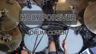 HOLY FOREVER DRUM COVER [upl. by Alton]