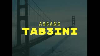 A6 Gang  Tab3ini Official Audio [upl. by Jr]