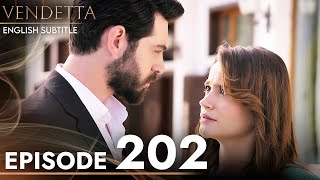 Vendetta  Episode 202 English Subtitled  Kan Cicekleri [upl. by Ahsoym]