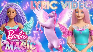 Barbie A Touch Of Magic quotBelievequot  Lyric SingAlong Video [upl. by Anitnuahs]