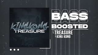 TREASURE  KING KONG BASS BOOSTED [upl. by Annej]