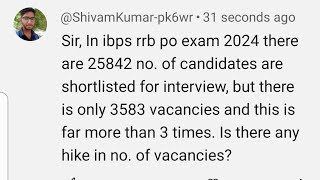 IBPS RRB PO INTERVIEW WHY SO MANY CANDIDATES CALLED [upl. by Drolet]