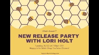 LIVE with Lori Holt  Gentler Times New Release PARTY [upl. by Ahsenahs]